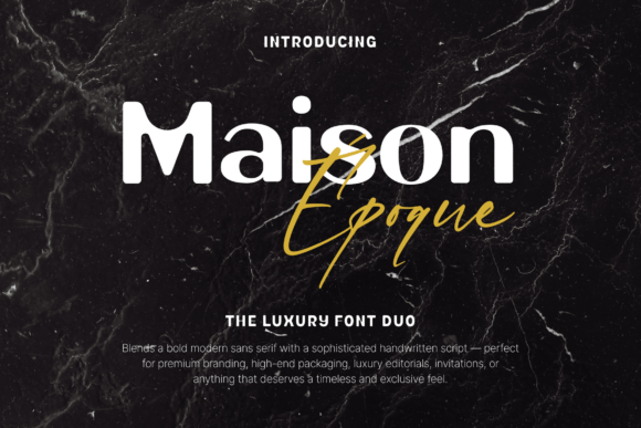 Maison Époque Duo: A Versatile Display Font for Marketers